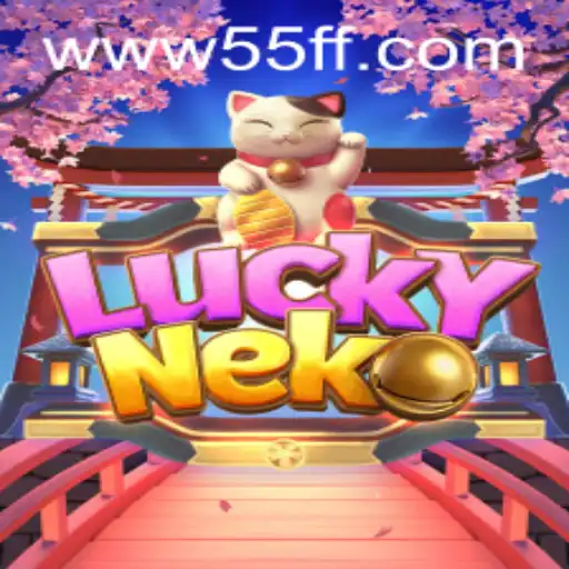 Exploring the Enchanting World of LuckyNeko and 55ff PH Login